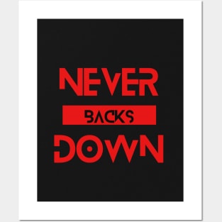 never backs down Posters and Art